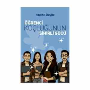 ÖĞRENCİ KOÇLUĞUNUN SİHİRLİ GÜCÜ