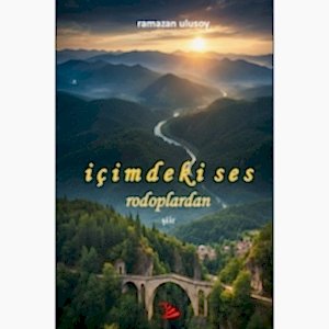 İÇİMDEKİ SES RODOPLADAN