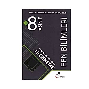 8.SINIF FEN BİLGİSİ YENİ NESİL SORULARA 10 DENEME (OKULA YARDIMCI SINAVLARA HAZIRLIK)