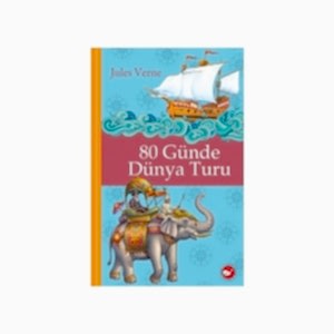 80 GÜNDE DÜNYA TURU