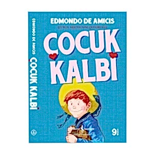 ÇOCUK KALBİ  İŞ BANKASI KÜLTÜR YAYINLARI