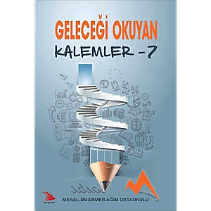 GELECEĞİ OKUYAN KALEMLER-7